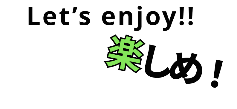 Let's enjoy!!
